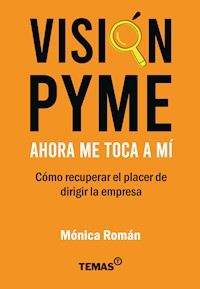 Ahora me toca a mí - Mónica Román - E-Book