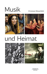 Musik und Heimat - Christiane Wiesenfeldt - E-Book