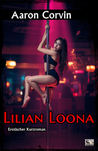 Lilian Loona - Aaron Corvin - E-Book
