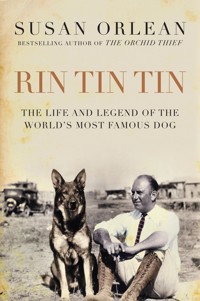 Rin Tin Tin - Susan Orlean - E-Book