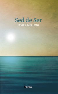 Sed de Ser - Javier Melloni - E-Book