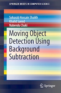 Moving Object Detection Using Background Subtraction - Soharab Hossain Shaikh - E-Book