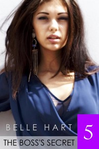 The Boss's Secret 5 - Belle Hart - E-Book