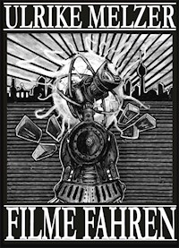 Filme fahren - Ulrike Melzer - E-Book