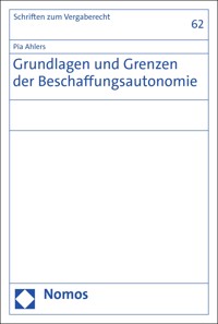 Grundlagen und Grenzen der Beschaffungsautonomie - Pia Ahlers - E-Book