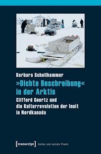 »Dichte Beschreibung« in der Arktis - Barbara Schellhammer - E-Book