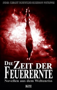 Die Zeit der Feuerernte - Erik R. Andara - E-Book