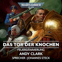 Warhammer 40.000: Feuerdämmerung 02 - Andy Clark - Hörbuch