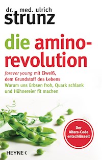 Die Amino-Revolution - Ulrich Strunz - E-Book