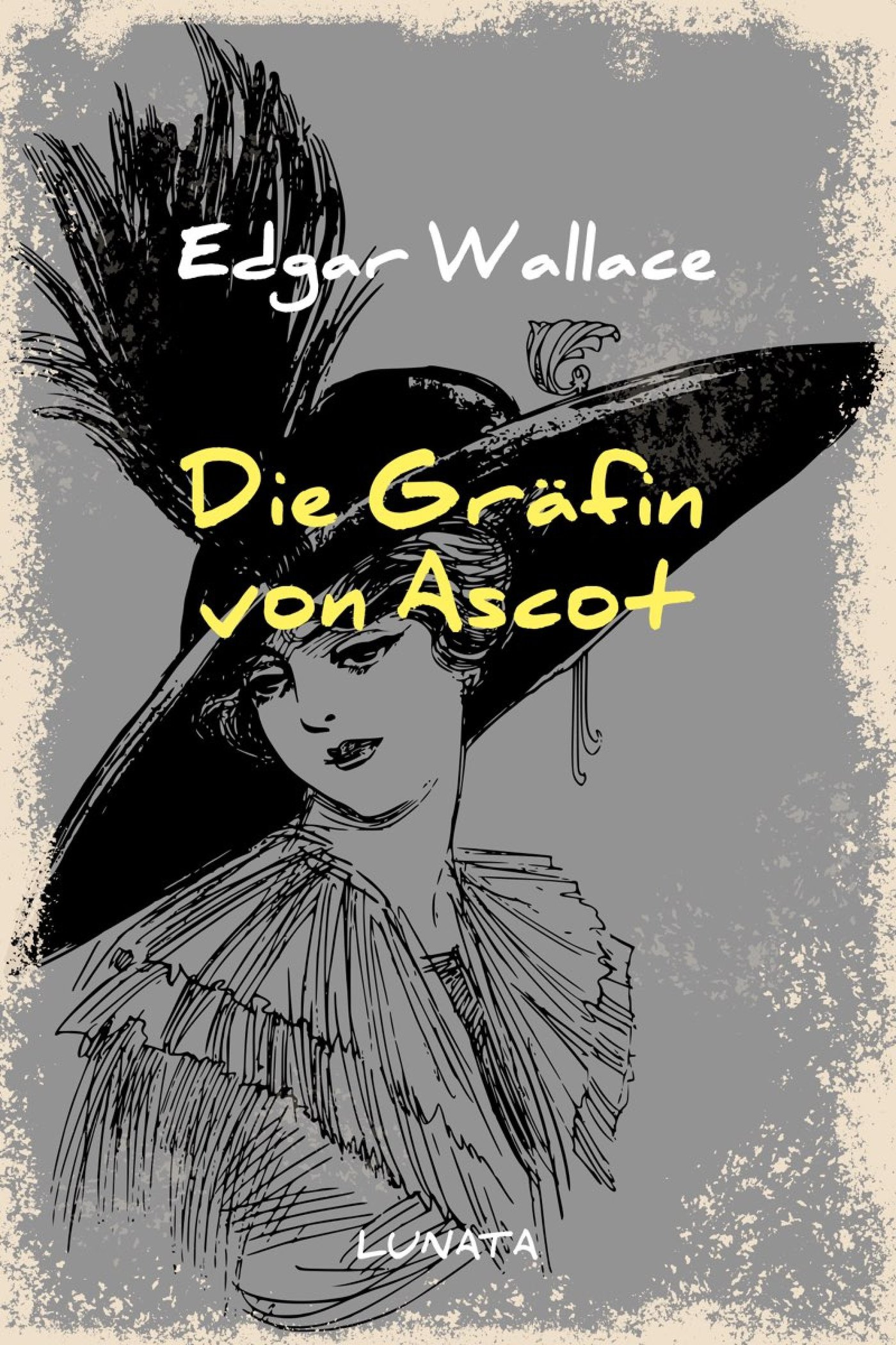 Die Gräfin von Ascot - Edgar Wallace - E-Book