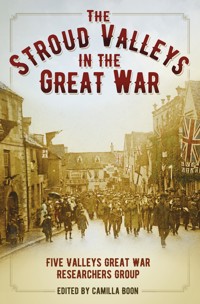 The Stroud Valleys in the Great War -  - E-Book