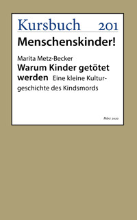Warum Kinder getötet werden - Prof. Dr. Marita Metz-Becker - E-Book