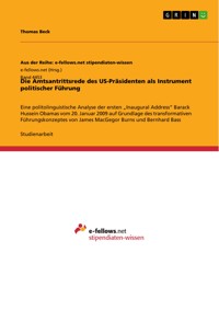 Die Amtsantrittsrede des US-Präsidenten als Instrument politischer Führung - Thomas Beck - E-Book