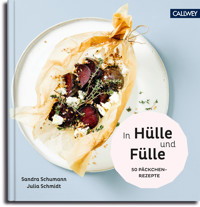 In Hülle und Fülle - Sandra Schumann - E-Book