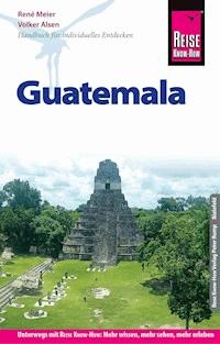 Reise Know-How Reiseführer Guatemala - Barbara Honner - E-Book