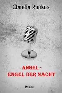 Angel - Engel der Nacht - Eisgräfin - Claudia Rimkus - E-Book