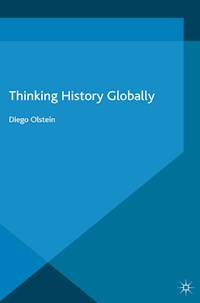 Thinking History Globally - Diego Olstein - E-Book