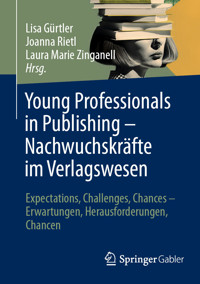 Young Professionals in Publishing – Nachwuchskräfte im Verlagswesen -  - E-Book