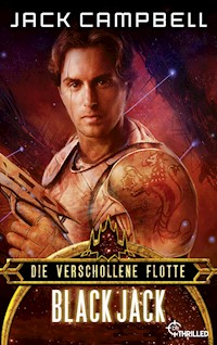 Die verschollene Flotte: Black Jack - Jack Campbell - E-Book