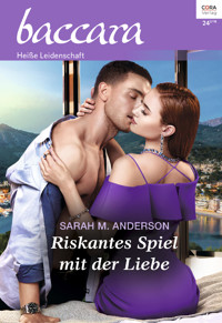 Riskantes Spiel mit der Liebe - Sarah M. Anderson - E-Book