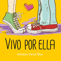 Vivo por ella - Christian David Silva - Hörbuch