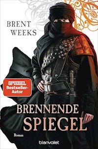 Brennende Spiegel - Brent Weeks - E-Book