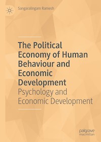 The Political Economy of Human Behaviour and Economic Development - Sangaralingam Ramesh - E-Book