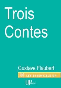 Trois Contes - Gustave Flaubert - E-Book