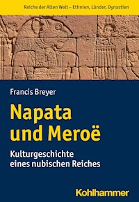 Napata und Meroë - Francis Breyer - E-Book