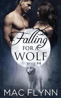 Falling For A Wolf #4: BBW Werewolf Shifter Romance - Mac Flynn - E-Book