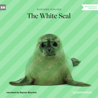 The White Seal (Unabridged) - Rudyard Kipling - Hörbuch