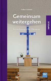 Gemeinsam weitergehen - Volker Kühnle - E-Book