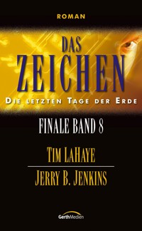 Das Zeichen - Jerry B. Jenkins - E-Book