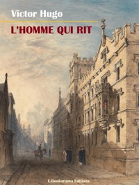 L’Homme qui rit - Victor Hugo - E-Book