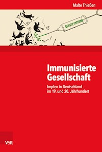 Immunisierte Gesellschaft - Malte Thießen - E-Book