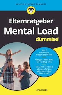 Elternratgeber Mental Load für Dummies - Anne Keck - E-Book