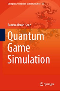 Quantum Game Simulation - Ramon Alonso-Sanz - E-Book
