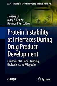 Protein Instability at Interfaces During Drug Product Development -  - E-Book