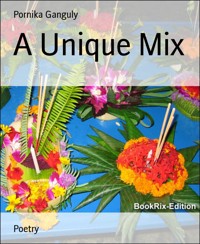 A Unique Mix - Pornika Ganguly - E-Book