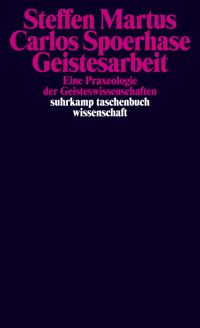 Geistesarbeit - Steffen Martus - E-Book
