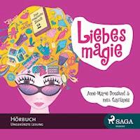 Liebesmagie - Das magische Buch, Folge 2 (Ungekürzt) - Anne-Marie Donslund - Hörbuch
