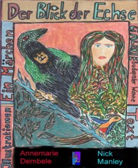 Der Blick der Echse - Annemarie Dembele - kostenlos E-Book
