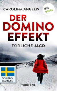 Der Dominoeffekt - Tödliche Jagd - Carolina Angelis - E-Book