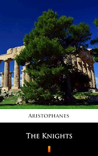 The Knights - Aristophanes - E-Book
