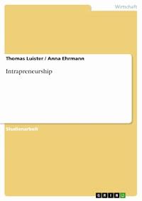Intrapreneurship - Thomas Luister - E-Book