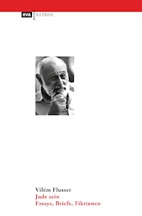 Jude sein - Vilém Flusser - E-Book