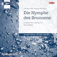 Die Nymphe des Brunnens - Johann Karl August Musäus - Hörbuch