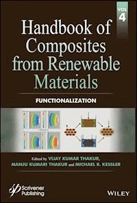 Handbook of Composites from Renewable Materials, Volume 4, Functionalization -  - E-Book