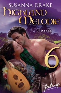 Highland-Melodie 6 - Susanna Drake - E-Book