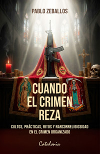 Cuando el crimen reza - Pablo Zeballos - E-Book